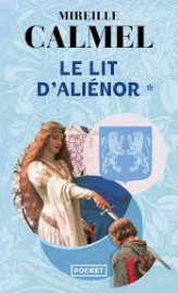 Le lit d'Aliénor, Tome 1